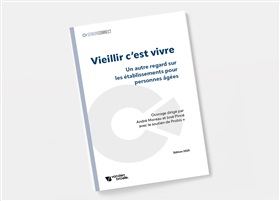 Nouvel ouvrage : « Vieillir c'est vivre », un autre regard sur les établissements pour personnes âgées