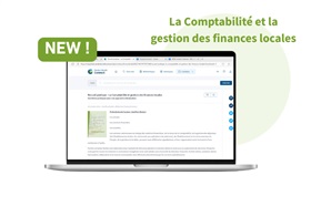 Nouveauté : découvrez notre recueil pratique sur la comptabilité et la gestion des finances locales